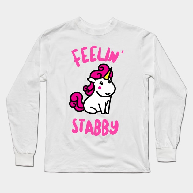 Feelin' Stabby Long Sleeve T-Shirt by Toni Tees